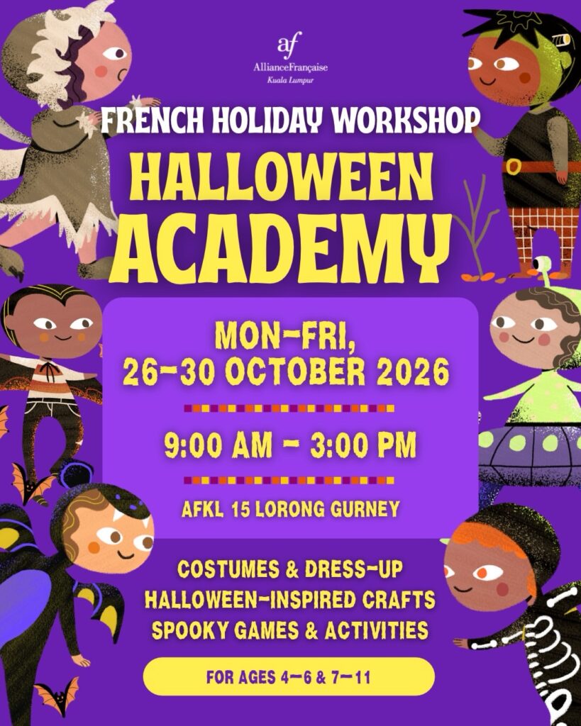 Alliance Française Halloween Academy French holiday workshop, October 26–30, 2026, 9:00 AM–3:00 PM in Kuala Lumpur, featuring costumes, crafts, and games for ages 4–11.